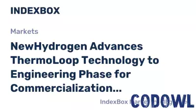 NewHydrogen Advances ThermoLoop Technology to Engineering Phase for Commercialization